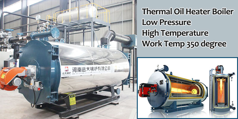 boiler system for hot oil heating, thermic fluid heater boiler