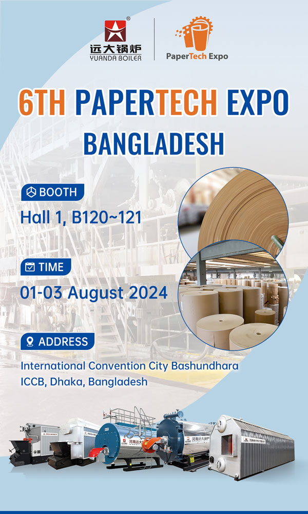 Henan-Yuanda-Boiler-Corporation-Limited-will-take-part-in-6th-Papertech-Expo-Bangladesh..jpg